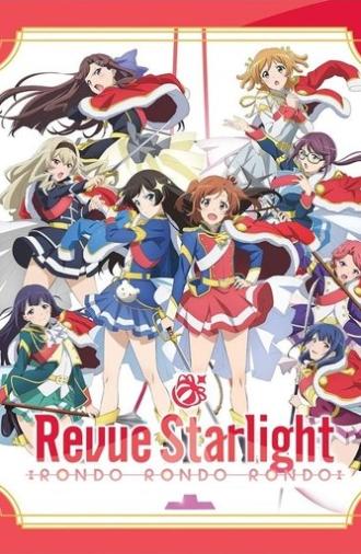 Revue Starlight: Rondo Rondo Rondo (2020)