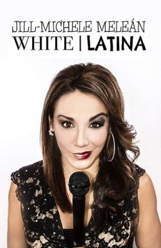 Jill-Michele Meleán: White / Latina (2019)