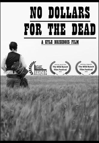 No Dollars For The Dead (2025)