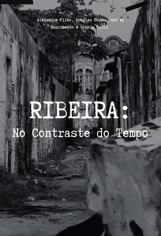 RIBEIRA: No Contraste do Tempo (2024)