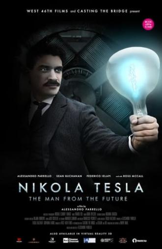 Nikola Tesla - the Man from the Future (2020)