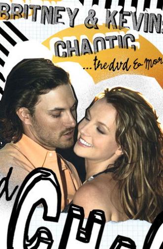 Britney & Kevin: Chaotic (2005)