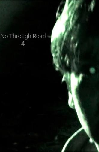 No Through Road 4 (2012)