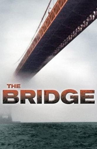 The Bridge (2006)