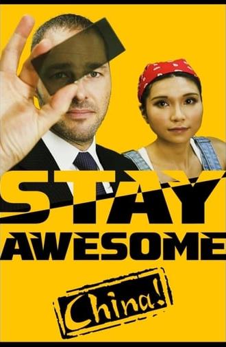 Stay Awesome, China! (2019)