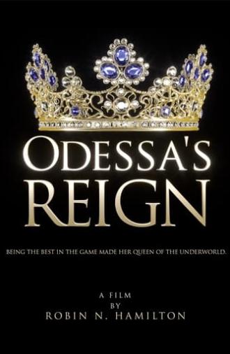 Odessa's Reign (2021)