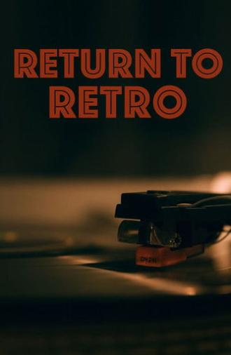 Return To Retro (2025)