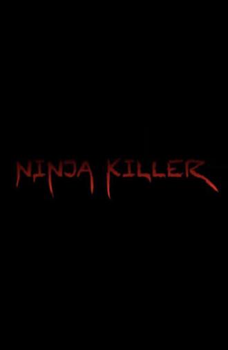 Ninja Killer (2020)