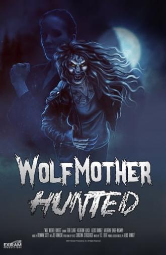 Wolf Mother: Hunted (2015)