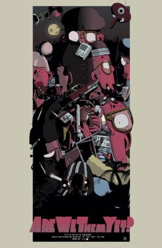 Are We Them Yet? (2016)