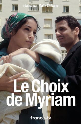 Myriam's choice (2009)