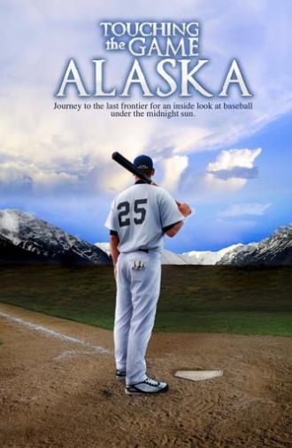 Touching The Game Alaska (2009)