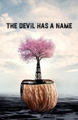 The Devil Has a Name (2019)