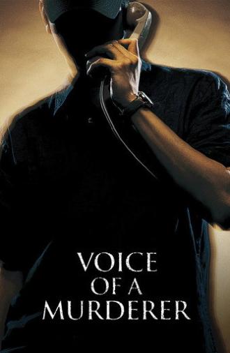 Voice of a Murderer (2007)