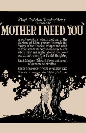 Mother, I Need You (1918)