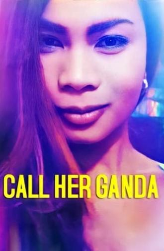 Call Her Ganda (2018)