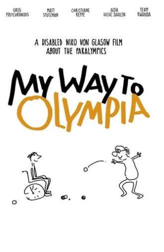 My Way to Olympia (2013)