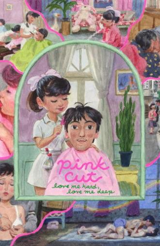 Pink Cut: Love Me Hard, Love Me Deep (1983)