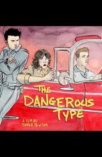 The Dangerous Type (2021)