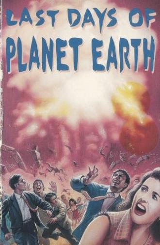 The Last Days of Planet Earth (1981)