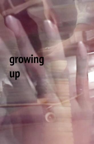 Growing Up (2022)