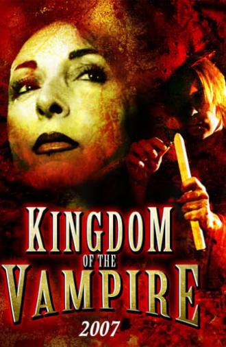 Kingdom of the Vampire (2007)