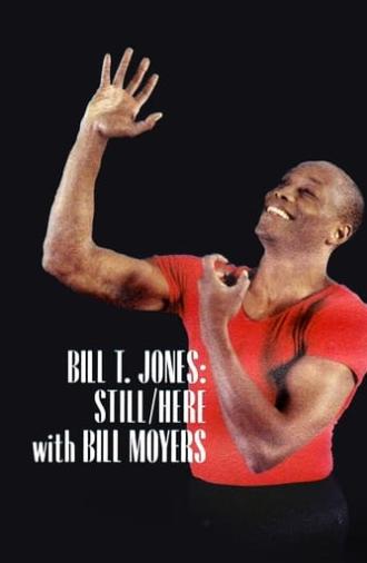 Bill T. Jones: Still/Here (1997)