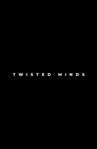 Twisted Minds (2026)