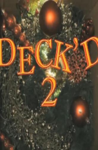 Deck'd 2 (2010)