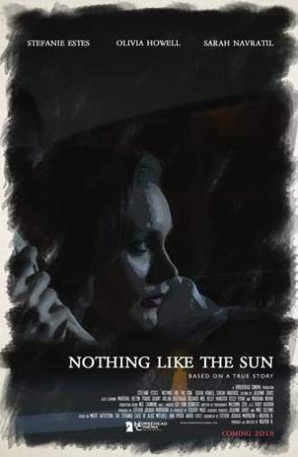 Nothing Like The Sun (2018)