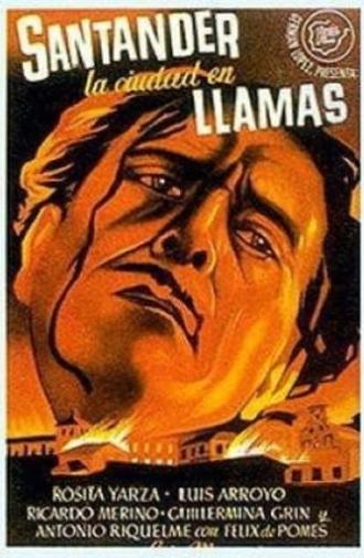 Santander, la ciudad en llamas (1944)