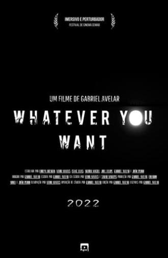 Whatever You Want (2022)