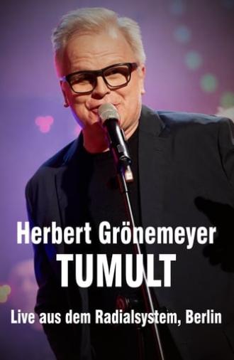 Herbert Grönemeyer - Tumult - Live aus dem Radialsystem, Berlin (2018)