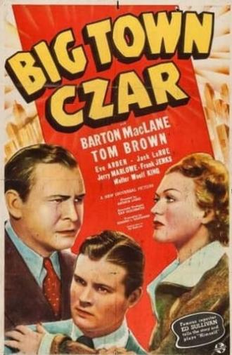 Big Town Czar (1939)