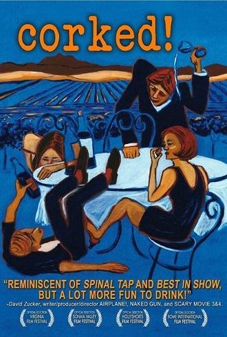Corked (2009)