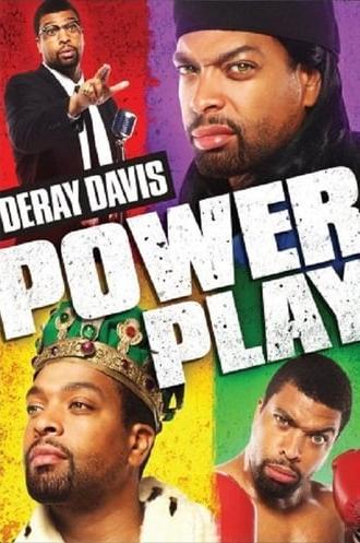 Deray Davis:  Power Play (2011)