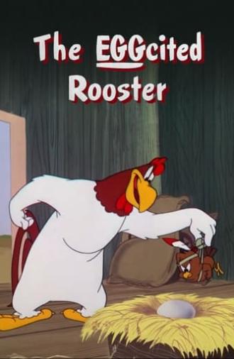 The EGGcited Rooster (1952)