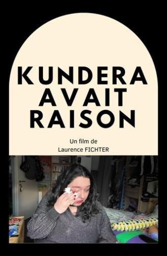 Kundera avait raison (2025)