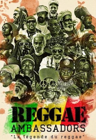 Reggae Ambassadors, La Légende du Reggae (2016)