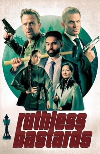 Ruthless Bastards (2025)