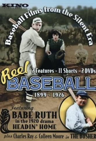 Reel Baseball - 1899-1926 (2007)