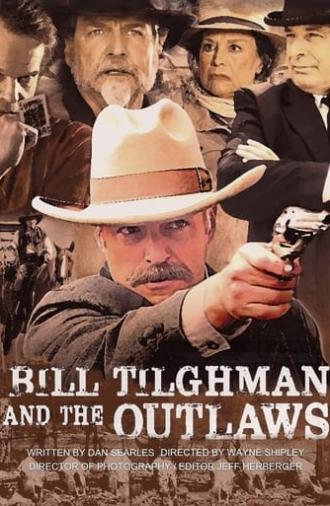 Bill Tilghman and the Outlaws (2019)