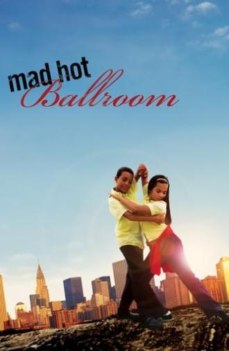 Mad Hot Ballroom (2005)