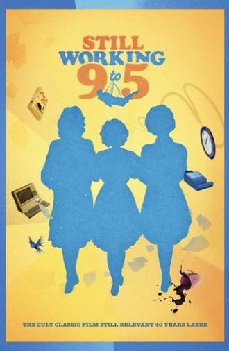 Still Working 9 to 5 (2022)