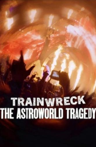 Trainwreck: The Astroworld Tragedy (2025)