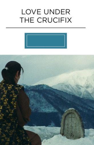 Love Under the Crucifix (1962)