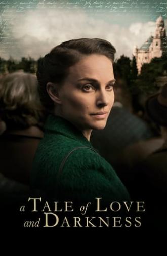 A Tale of Love and Darkness (2015)