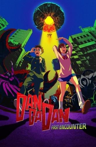 DAN DA DAN: First Encounter (2024)