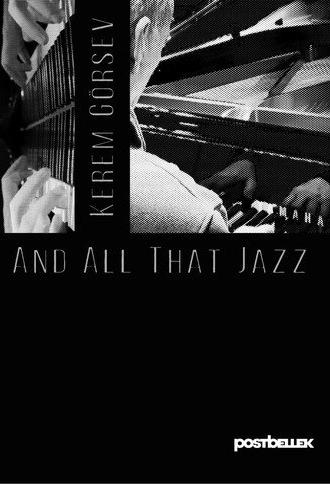 Kerem Görsev and All That Jazz (2026)