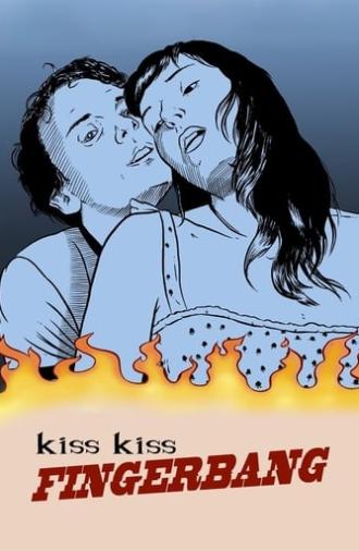 Kiss Kiss Fingerbang (2015)